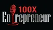 100x-Entrepreneur